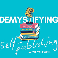 Demystifying Self-Publishing with Tellwell