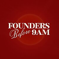 Founders Before 9am