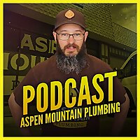 Aspen Mountain Plumbing Podcast