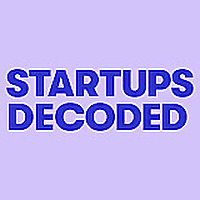 Startups Decoded