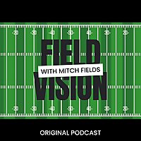Field Vision: College Football with Mitch Fields