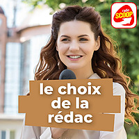 Le choix de la r&eacute;dac' - Radio SCOOP