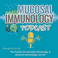 Mucosal Immunology Podcast