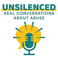 Unsilenced: Real Conversations About Abuse