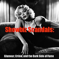 Showbiz Scandals