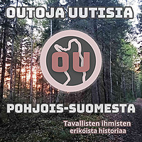 Outoja uutisia Pohjois-Suomesta