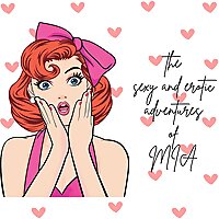 The Erotic and Sexy Adventures of Mia
