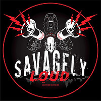 SavagelyLOUD