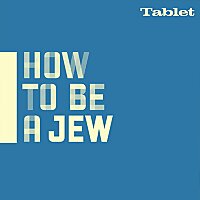 How to Be a Jew