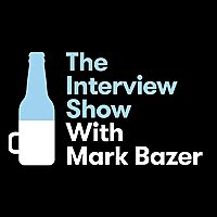 The Interview Show With Mark Bazer