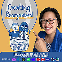 CreatingReorganized: The Business Promotional Video Podcast for Sustainable Growth