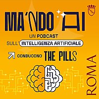 Ma 'ndo AI - un podcast sull'intelligenza artificiale