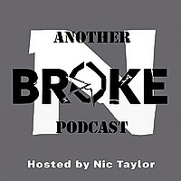 AnotherBroke[N] Podcast