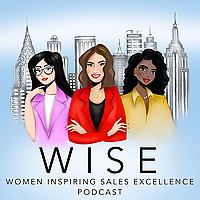 WISE: Women Inspiring Sales Excellence