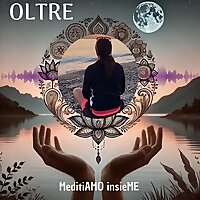 OLTRE - MeditiAMO insieME