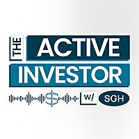 The Active Investor w/SGH