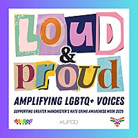 Loud and Proud: Amplifying LGBTQ+ Voices