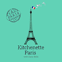 Kitchenette Paris -- Cook, Travel, Daydream, Repeat