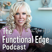 The Functional Edge with Dr. Julia Ward