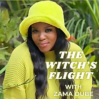 The Witch's Flight with Zama Dube
