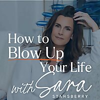 How To Blow Up Your Life