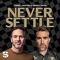 Never Settle with Jimmie Johnson and Marty Smith
