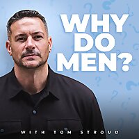 Why Do Men&hellip;?