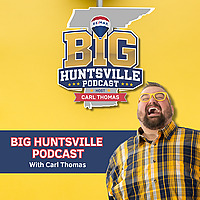 Big Huntsville Podcast
