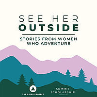 See Her Outside: Stories From Women Who Adventure