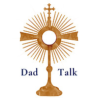 Dad Talk guide to the Sunday Mass readings