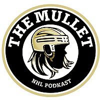 The Mullet - NHL Podkast