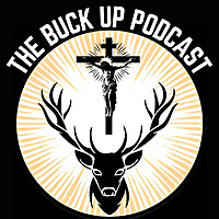 The Buck Up Podcast