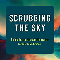 Scrubbing the Sky: Inside the Race to Cool the Planet