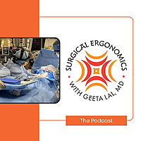 Surgical Ergonomics
