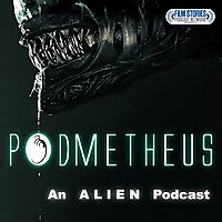 Podmetheus: An Alien Earth Podcast