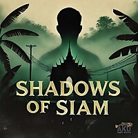 Shadows of Siam: Where Smiles Meet Shadows