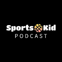 Sports Kid Podcast