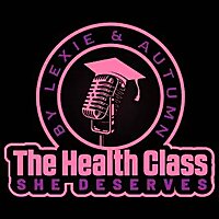 The Health Class She Deserves
