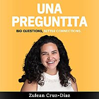 Una Preguntita | Big Questions, Better Connections