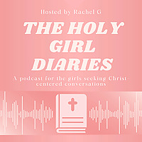 The Holy Girl Diaries