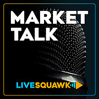LiveSquawk Market Talk