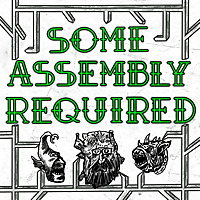 Some Assembly Required