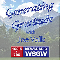 Generating Gratitude with Joe Volk