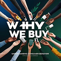 Why We Buy: The Science of Shopping Psychology