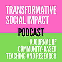 The Transformative Social Impact Journal Podcast