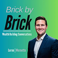 Brick by Brick - Wealth Building Conversations