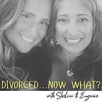 Divorced...Now What?