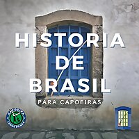 Curso de Historia de Brasil para Capoeiras
