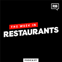 The Week in Restaurants