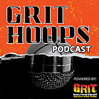 The GRIT Hoops Podcast